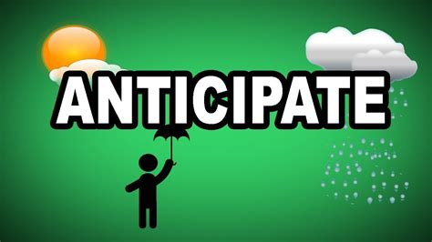 anticipate meaning.